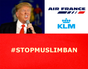 Décret "anti-musulman" de Trump : Air-France KLM ne doit pas être l'instrument d'une politique infâme