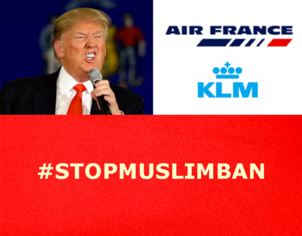 Décret "anti-musulman" de Trump : Air-France KLM ne doit pas être l'instrument d'une politique infâme