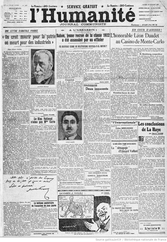 "On croit mourir pour la patrie ; on meurt pour des industriels" (Anatole France in L'Humanité du 18 Juillet 1922)