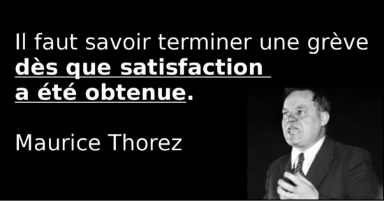 "Il faut savoir arrêter une grève" "Il faut savoir arrêter une grève"
