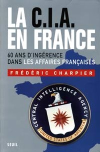 Les belles aventures de la CIA en France