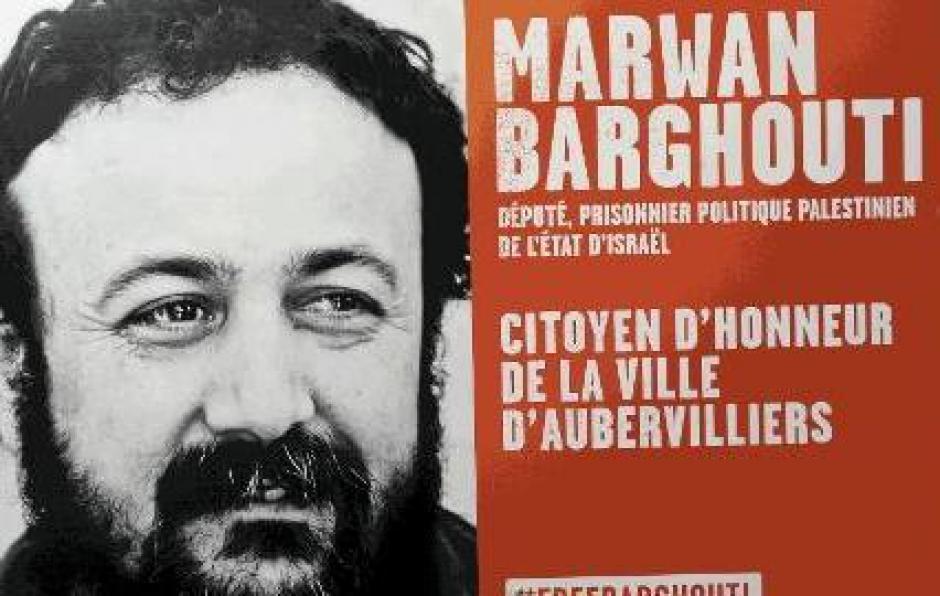 "Marwan Barghouthi est l'homme d'une paix juste et durable entre Palestiniens et Israéliens" (PCF)