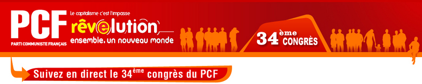 Suivez le 34ème Congrès du PCF en direct sur mon blog