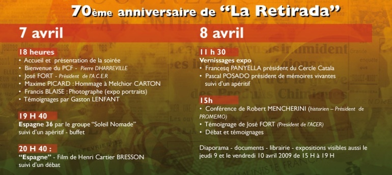 1939 - 2009 …il y a 70 ans : « La retirada » Fin de la guerre d’Espagne 1939 - 2009 …il y a 70 ans : « La retirada » Fin de la guerre d’Espagne