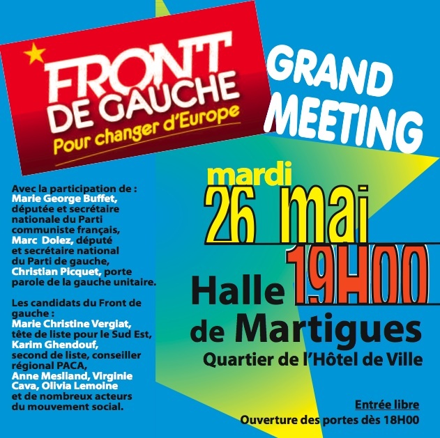Front de gauche pour changer d’Europe grand meeting à Martigues Front de gauche pour changer d’Europe grand meeting à Martigues