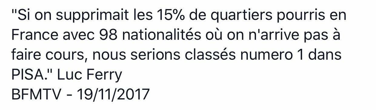 L'ancien Ministre de l'Éducation nationale, Luc Ferry, appelle à "supprimer" les quartiers "pourries"