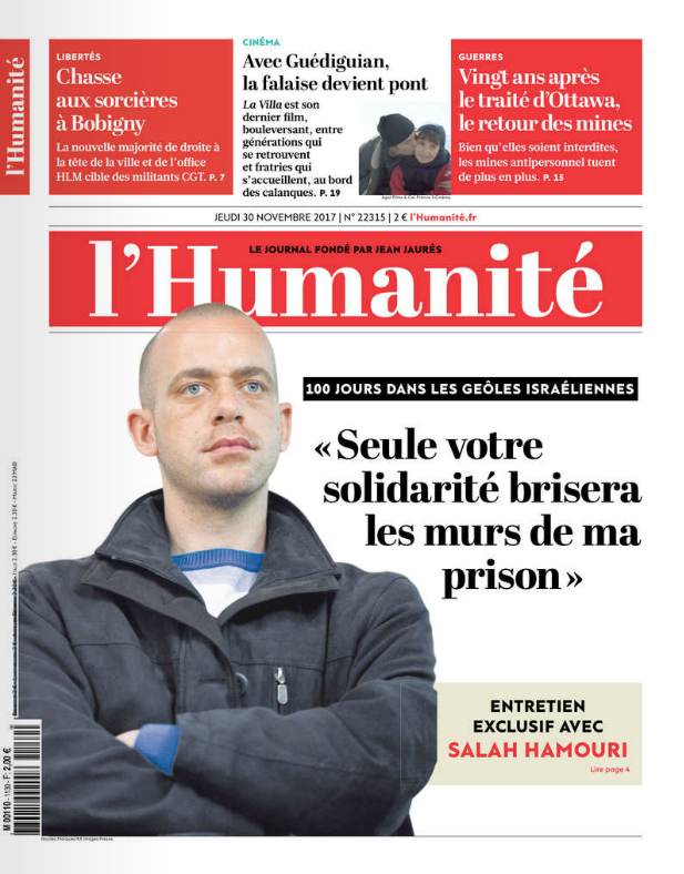 Salah Hamouri : « Vous êtes notre espoir et les porte-voix de notre résistance » (L'Humanité) Salah Hamouri : « Vous êtes notre espoir et les porte-voix de notre résistance » (L'Humanité)