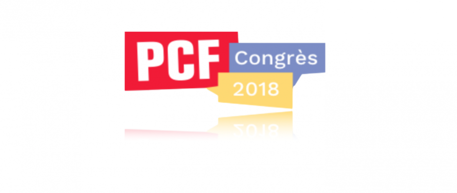 Contribution pour le 38ème congrès du PCF : Pour trouver les bonnes réponses se poser les bonnes questions. Remettre le PCF dans une perspective révolutionnaire
