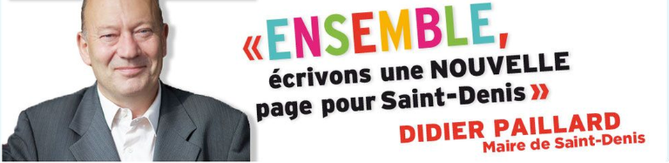 Saint-Denis : "L’appétit de l’appareil du PS pour Saint-Denis fait penser à celui des promoteurs immobiliers" (Didier Paillard)