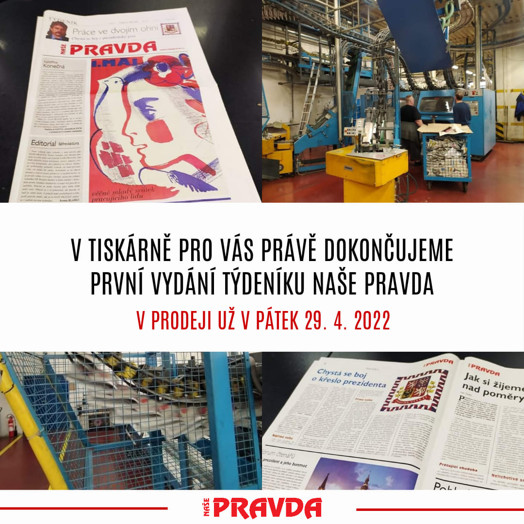 Le journal communiste tchèque, Haló Noviny (Bonjour), devient NAŠE PRAVDA (Notre vérité)