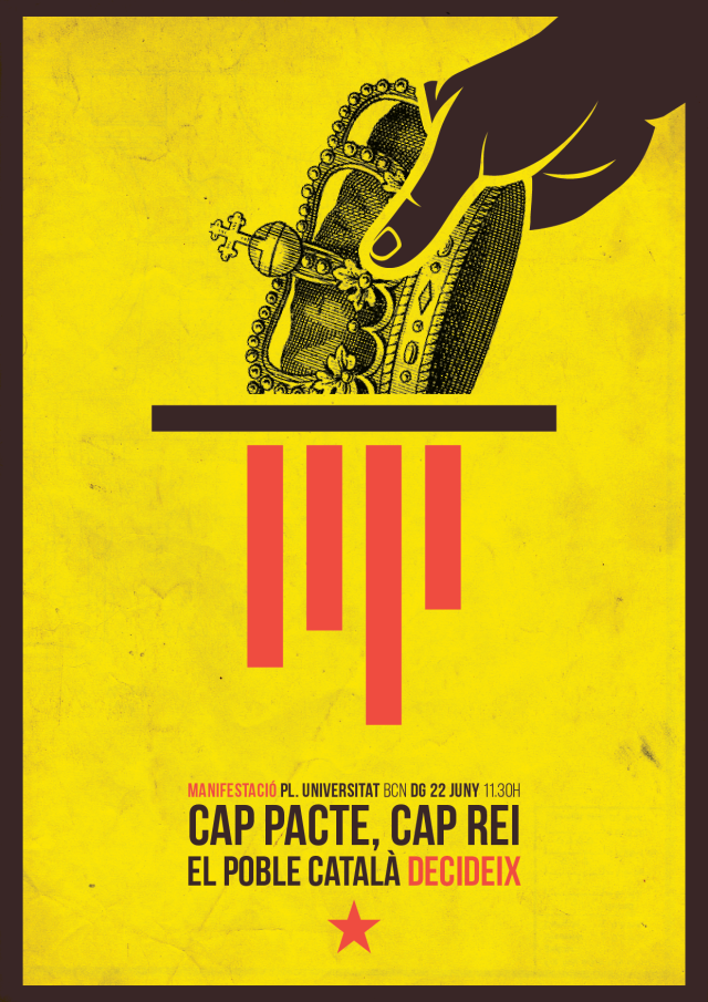 La gauche catalane dit NON à la monarchie et NON à l'oligarchie La gauche catalane dit NON à la monarchie et NON à l'oligarchie