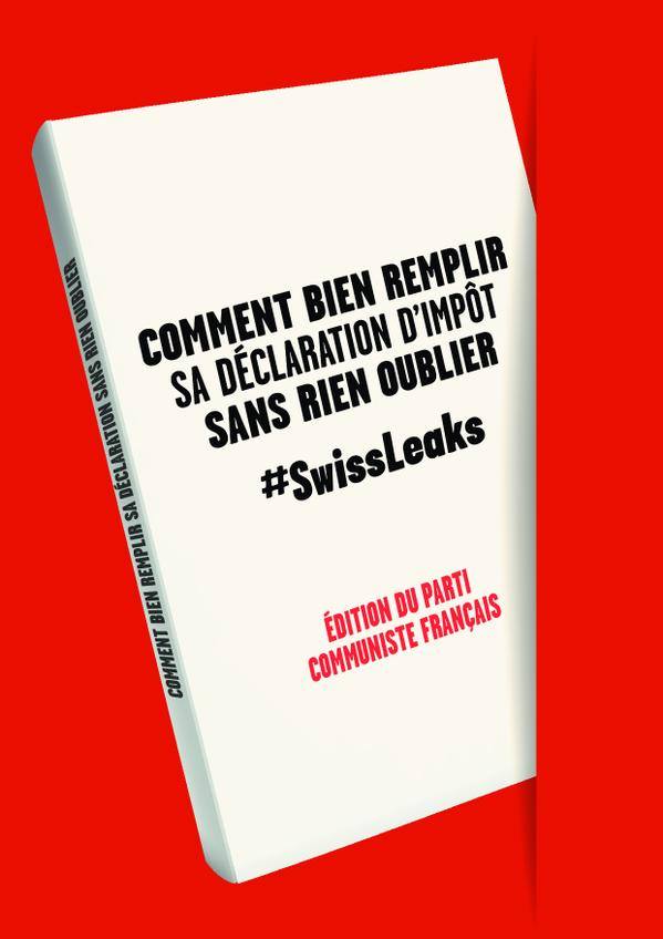 Le PCF adresse un guide du bon contribuable aux personnalités citées dans l'affaire Swiss Leaks
