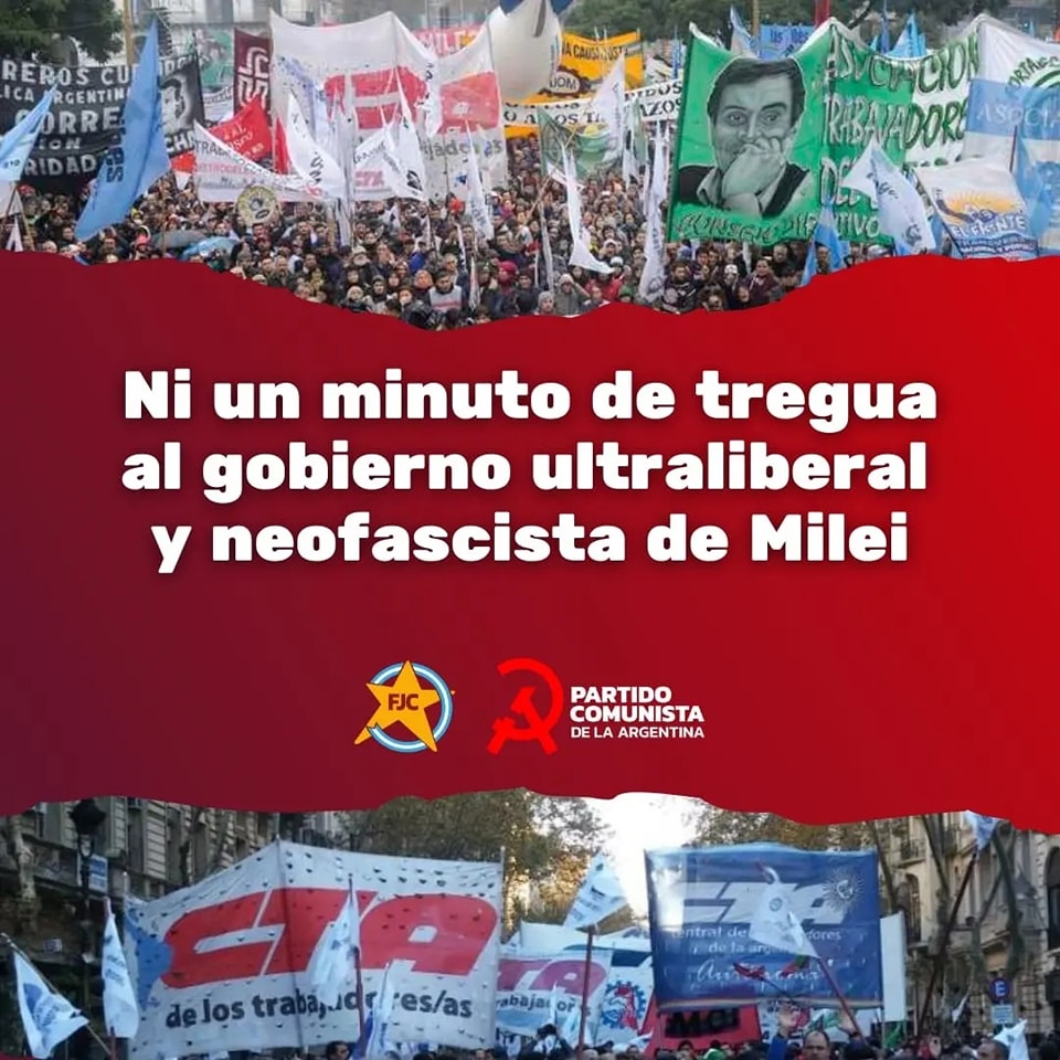 "Pas une minute de trêve pour le gouvernement ultralibéral et néofasciste de Milei" (PCA)