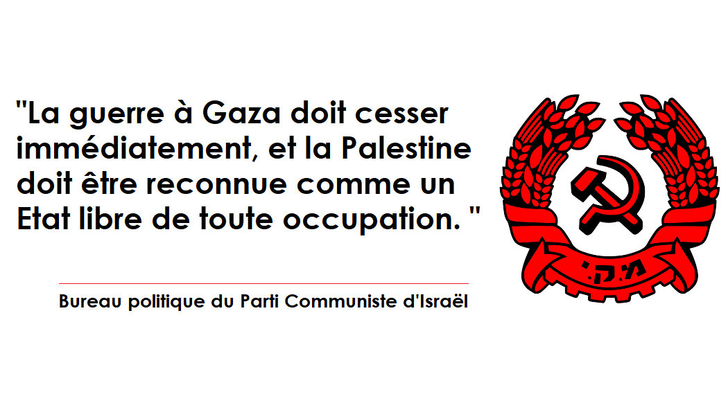 Le Parti communiste appelle à la fin de la guerre à Gaza et à la reconnaissance de la Palestine