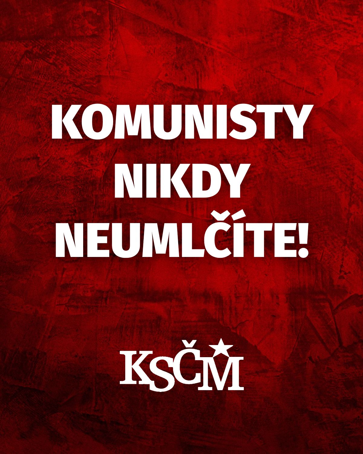 "Personne ne fera jamais taire le Parti communiste" (KSČM) "Personne ne fera jamais taire le Parti communiste" (KSČM)