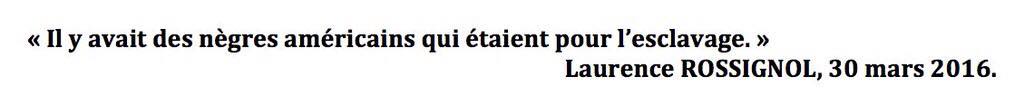 Laurence Rossignol (ministre PS) et les "nègres américains" Laurence Rossignol (ministre PS) et les "nègres américains"