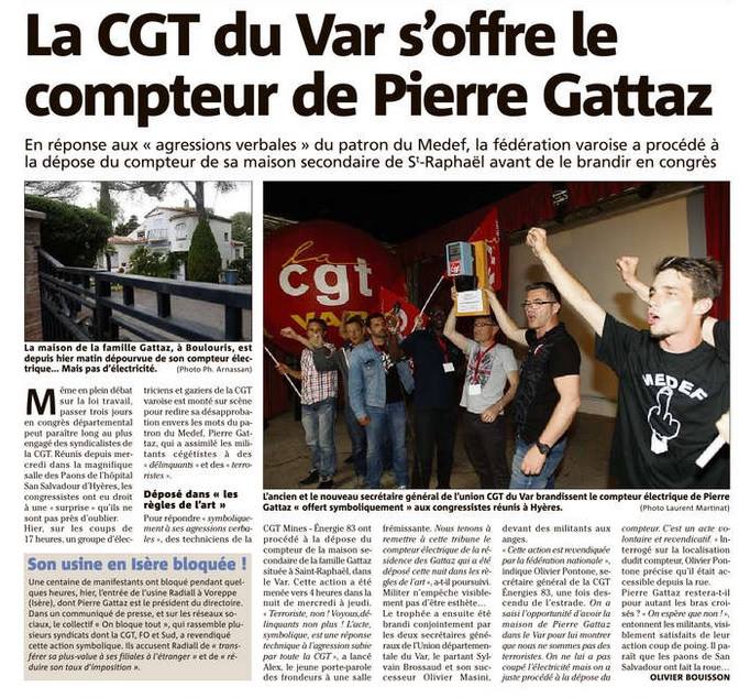 La CGT coupe l’électricité de la résidence secondaire de Pierre Gattaz La CGT coupe l’électricité de la résidence secondaire de Pierre Gattaz