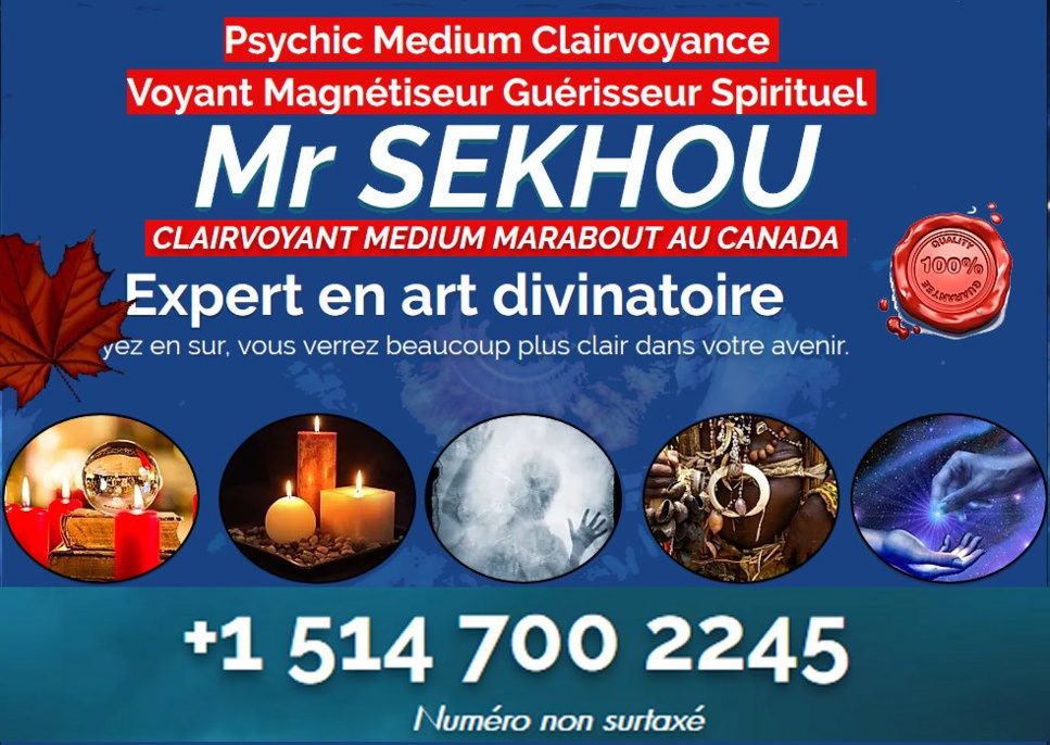 Sekhou clairvoyant medium marabout Montréal