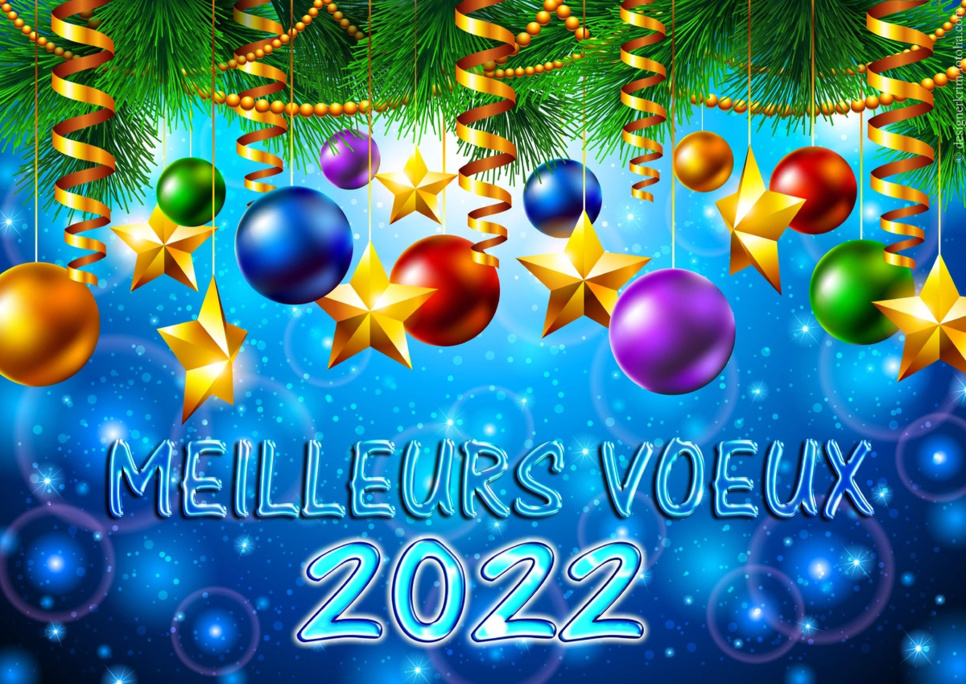 Bonne Année et Meilleurs Voeux 2022 Bonne Année et Meilleurs Voeux 2022