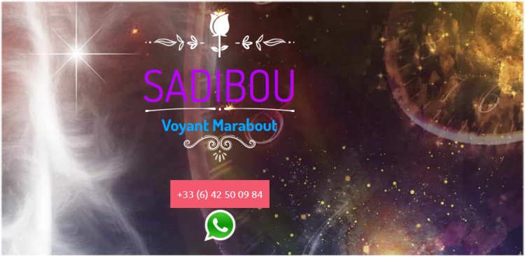 Maître Sadibou, Spécialiste retour de l'Amour, Retour affectif Guérisseur Medium Voyant Bordeaux - Mise à jour