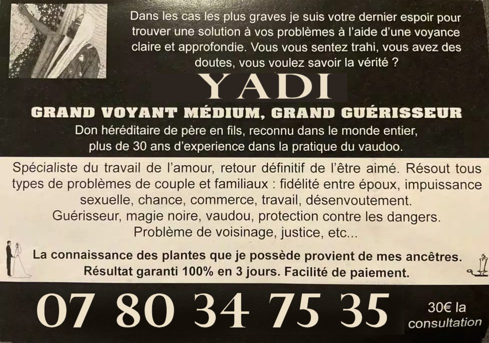 Pr Yadi grand voyant medium et grand guérisseur à Lausanne en Vaud