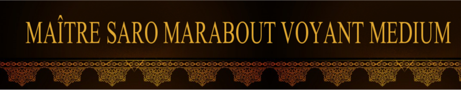 Maître Saro marabout voy Maître Saro marabout voy